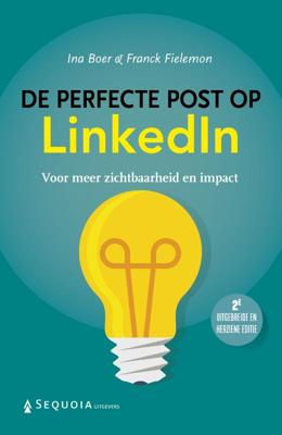 De perfecte post op LinkedIn (Paperback)