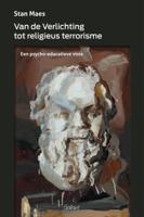 van de Verlichting tot religieus terrorisme (Paperback)