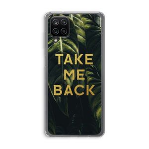 Take me back: Samsung Galaxy A12 Transparant Hoesje
