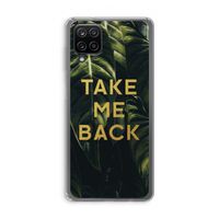 Take me back: Samsung Galaxy A12 Transparant Hoesje