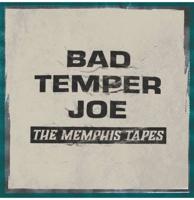 Bad Temper Joe - The Memphis Tapes LP