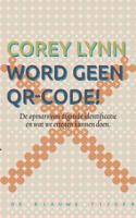 Word geen QR-code! (Paperback)