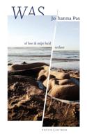 Was, of hoe ik mijn huid verloor (Paperback)