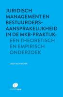 Juridisch management en bestuurdersaansprakelijkheid in de mkb-praktijk: een theoretisch en empirisc