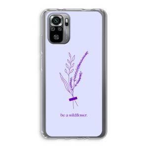 Be a wildflower: Xiaomi Redmi Note 10S Transparant Hoesje