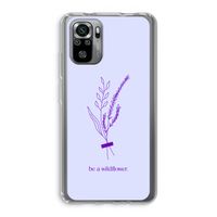 Be a wildflower: Xiaomi Redmi Note 10S Transparant Hoesje