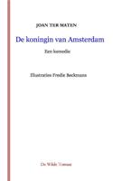 De koningin van Amsterdam (Paperback)