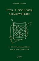 It&apos;s 5 o&apos;clock somewhere (Hardback)