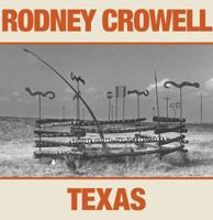 Rodney Crowell - Texas LP