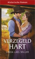Verzegeld hart - Linda Lael Miller - ebook