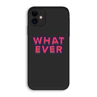 Whatever: iPhone 11 Biologisch afbreekbaar hoesje