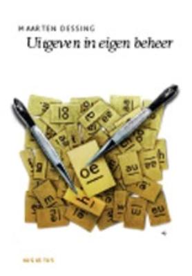Uitgeven in eigen beheer (Paperback)