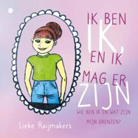 Ik ben ik, en ik mag er zijn (Paperback)