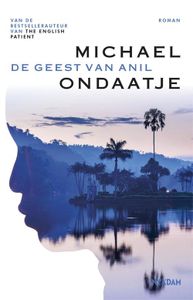 De geest van Anil - Michael Ondaatje - ebook