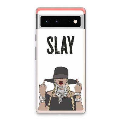 Slay All Day: Google Pixel 6 Transparant Hoesje