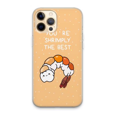 You're Shrimply The Best: iPhone 13 Pro Max Transparant Hoesje