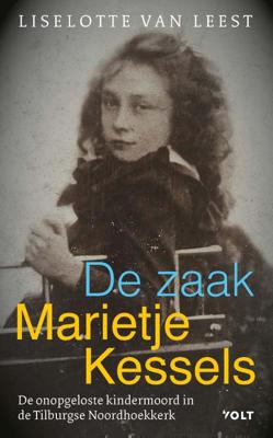 De zaak-Marietje Kessels (Paperback)
