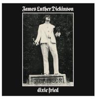 James Luther Dickinson - Dixie Fried LP