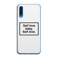 Self love: Samsung Galaxy A50 Transparant Hoesje
