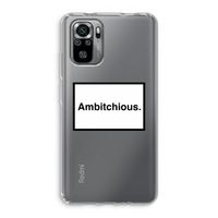 Ambitchious: Xiaomi Redmi Note 10S Transparant Hoesje