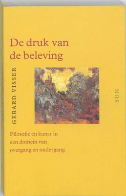 De druk van de beleving (Paperback)
