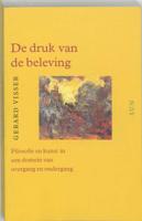 De druk van de beleving (Paperback)