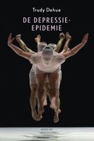 De depressie-epidemie - Trudy Dehue - ebook