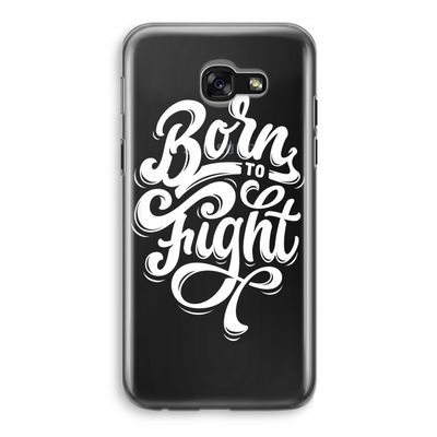 Born to Fight: Samsung Galaxy A5 (2017) Transparant Hoesje