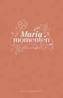 Mariamomenten - Eline Hoogenboom - ebook