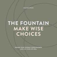 The fountain, make wise choices