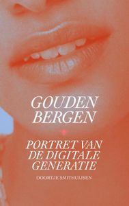 Gouden bergen - Doortje Smithuijsen - ebook