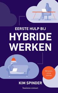 Eerste hulp bij hybride werken (Paperback)