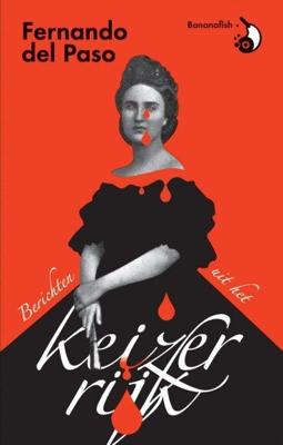 Berichten uit het keizerrijk (Hardback)