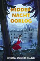 Middernachtoorlog - Kimberly Brubaker Bradley - ebook
