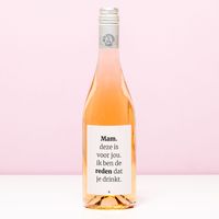 Wijnfles Jij bent de reden dat ze drinkt - Rosé (Blush Rosé)