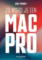 Zo word je een Mac-Pro (Paperback)