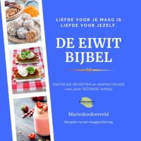De Eiwitbijbel (Paperback)