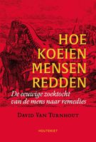 Hoe koeien mensen redden - David Van Turnhout - ebook