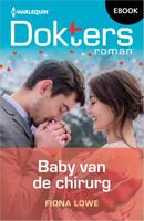 Baby van de chirurg - Fiona Lowe - ebook