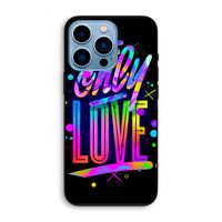 Only Love: iPhone 13 Pro Biologisch afbreekbaar hoesje