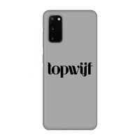 Topwijf Grijs Zwart: Volledig geprint Samsung Galaxy S20 Hoesje