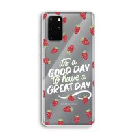 Don't forget to have a great day: Samsung Galaxy S20 Plus Transparant Hoesje