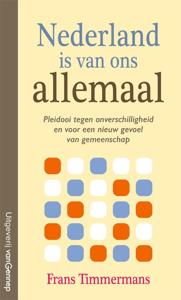 Nederland is van ons allemaal (Paperback)