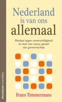 Nederland is van ons allemaal (Paperback)