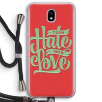 Turn hate into love: Samsung Galaxy J5 (2017) Transparant Hoesje met koord