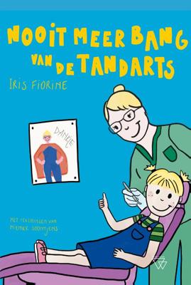 Nooit meer bang van de tandarts (Hardback)