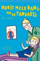 Nooit meer bang van de tandarts (Hardback)