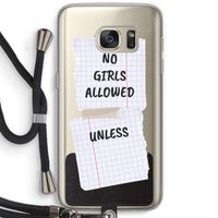 No Girls Allowed Unless: Samsung Galaxy S7 Transparant Hoesje met koord