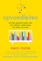 Opvoedfeiten - Emily Oster - ebook