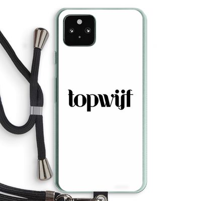 Topwijf Wit: Pixel 5a 5G Transparant Hoesje met koord
